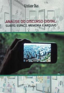 Imagem de ANALISE DO DISCURSO DIGITAL - SUJEITO, ESPACO, MEMORIA E ARQUIVO