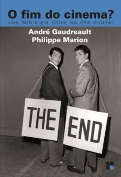Imagem de O FIM DO CINEMA? - UMA MIDIA EM CRISE NA ERA DIGITAL