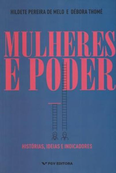 Picture of MULHERES E PODER - HISTORIAS, IDEIAS E INDICADORES