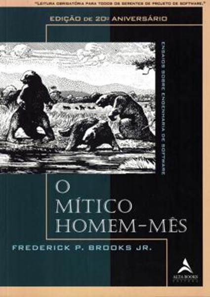 Picture of O MITICO HOMEM-MES - ENSAIOS SOBRE ENGENHARIA DE SOFTWARE