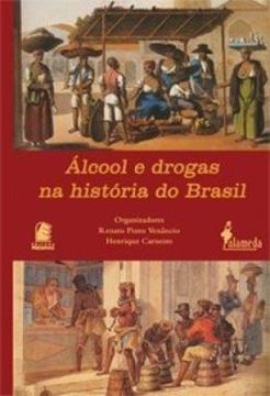 Imagem de ALCOOL E DROGAS NA HISTORIA DO BRASIL