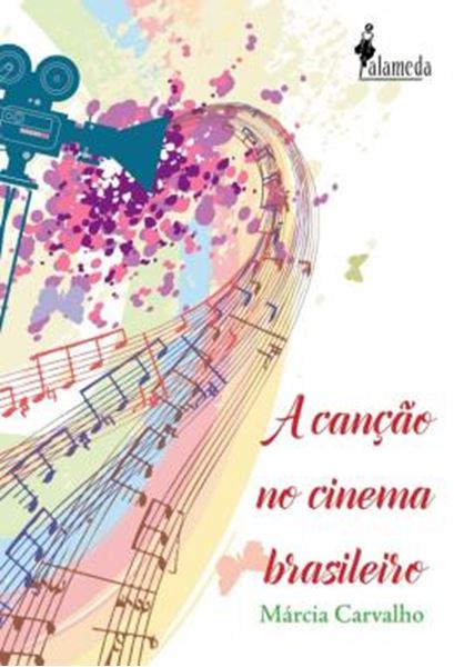 Picture of A CANCAO NO CINEMA BRASILEIRO