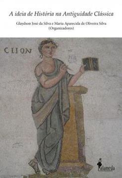 Imagem de A IDEIA DE HISTORIA NA ANTIGUIDADE CLASSICA