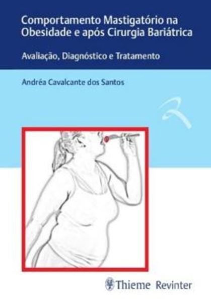 Picture of COMPORTAMENTO MASTIGATORIO NA OBESIDADE E APOS CIRURGIA BARIATRICA