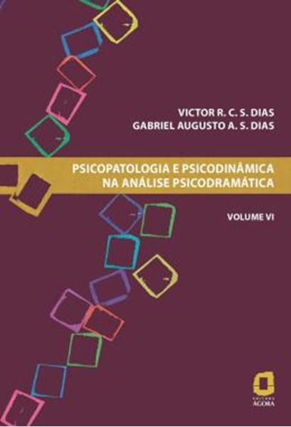 Picture of PSICOPATOLOGIA E PSICODINAMICA NA ANALISE PSICODRAMATICA - VOLUME VI