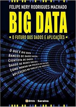 Imagem de BIG DATA - O FUTURO DOS DADOS E APLICACOES