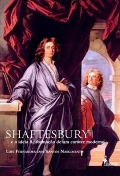 Imagem de SHAFTESBURY E A IDEIA DE FORMACAO DE UM CARATER MODERNO