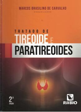 Imagem de TRATADO DE TIREOIDE E PARATIREOIDES - 2ª ED.