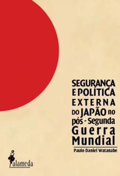 Imagem de SEGURANCA E POLITICA EXTERNA DO JAPAO NO POS-SEGUNDA GUERRA MUNDIAL