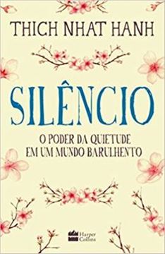 Imagem de SILENCIO - O PODER DA QUIETUDE EM UM MUNDO BARULHENTO