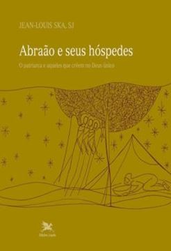 Imagem de ABRAAO E SEUS HOSPEDES - O PATRIARCA E AQUELES QUE CREEM NO DEUS UNICO