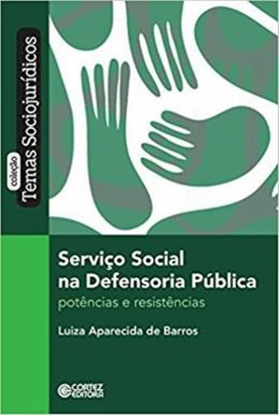 Picture of SERVICO SOCIAL NA DEFENSORIA PUBLICA - POTENCIAS E RESISTENCIAS