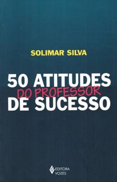 Picture of 50 ATITUDES DO PROFESSOR DE SUCESSO