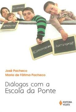 Imagem de DIALOGOS COM A ESCOLA DA PONTE