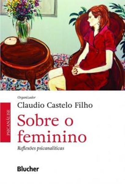 Picture of SOBRE O FEMININO - REFLEXOES PSICANALITICAS
