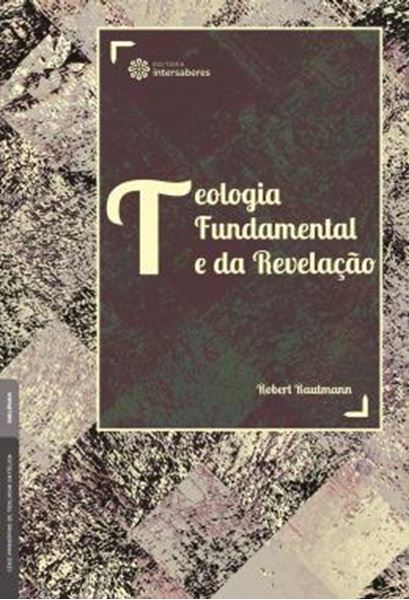 Picture of TEOLOGIA FUNDAMENTAL E DA REVELACAO