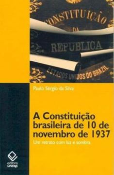 Imagem de A CONSTITUICAO BRASILEIRA DE 10 DE NOVEMBRO DE 1937