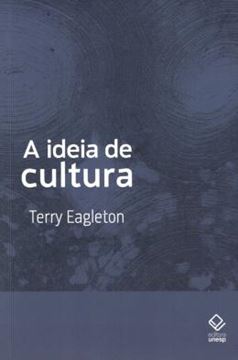 Imagem de A IDEIA DE CULTURA - 2ª ED