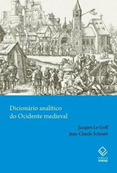 Picture of DICIONARIO ANALITICO DO OCIDENTE MEDIEVAL - VOLUMES 1 E 2