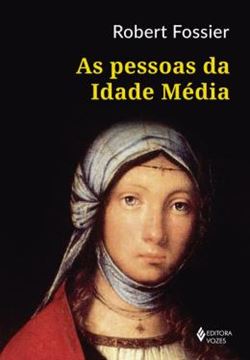 Imagem de PESSOAS DA IDADE MEDIA, AS
