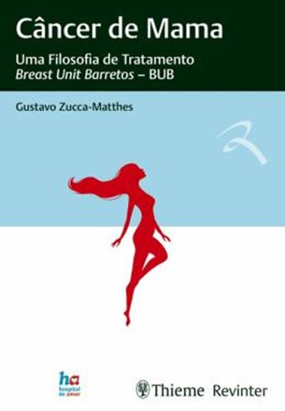 Picture of CANCER DE MAMA - UMA FILOSOFIA DE TRATAMENTO - BREAST UNIT BARRETOS – BUB