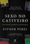 Imagem de SEXO NO CATIVEIRO - NOVA EDICAO