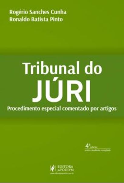 Picture of TRIBUNAL DO JURI - PROCEDIMENTO ESPECIAL COMENTADO POR ARTIGOS - 4ª ED