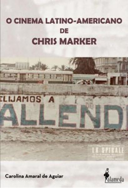 Picture of O CINEMA LATINO-AMERICANO DE CHRIS MARKER