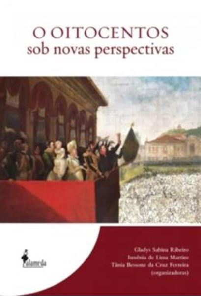 Picture of O OITOCENTOS SOB NOVAS PERSPECTIVAS