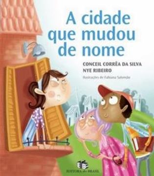 Imagem de A CIDADE QUE MUDOU DE NOME - 2ª ED