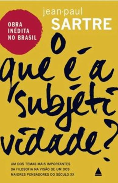 Picture of QUE E A SUBJETIVIDADE?, O