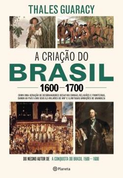 Imagem de CRIACAO DO BRASIL 1600-1700, A