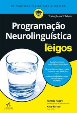 Imagem de PROGRAMACAO NEUROLINGUISTICA PARA LEIGOS - 3ª ED