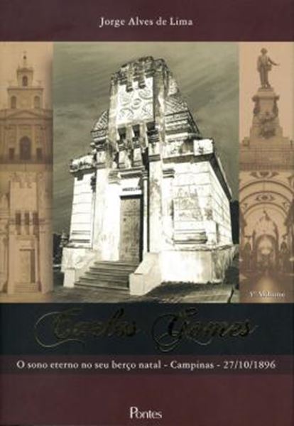 Picture of CARLOS GOMES - VOL. 3 - O SONO ETERNO NO SEU BERCO NATAL - CAMPINAS - 27/10/1896