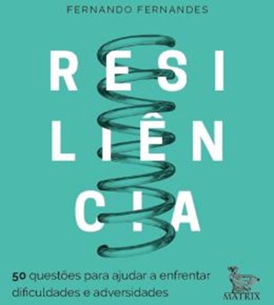 Picture of RESILIENCIA - 50 QUESTOES PARA AJUDAR A ENFRENTAR DIFICULDADES E ADVERSIDADES