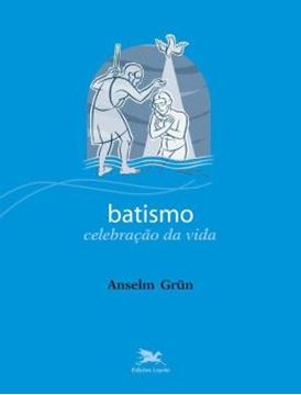 Imagem de BATISMO - CELEBRACAO DA VIDA - 4ª ED