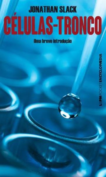 Picture of CELULAS-TRONCO - UMA BREVE INTRODUCAO - POCKET