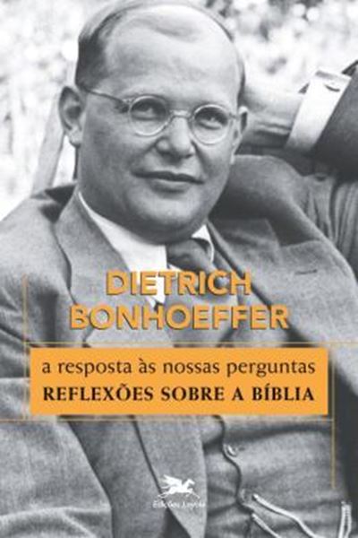 Picture of RESPOSTA AS NOSSAS PERGUNTAS, A - REFLEXOES SOBRE A BIBLIA