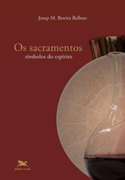 Picture of SACRAMENTOS, OS - SIMBOLOS DO ESPIRITO