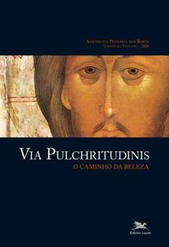 Imagem de VIA PULCHRITUDINIS - O CAMINHO DA BELEZA