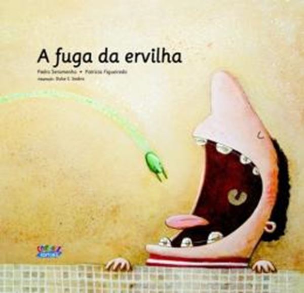 Picture of A FUGA DA ERVILHA