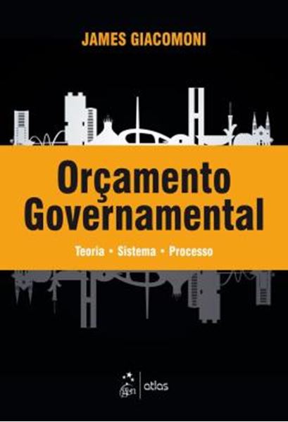 Picture of ORCAMENTO GOVERNAMENTAL - TEORIA - SISTEMA - PROCESSO