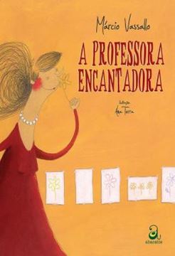 Imagem de A PROFESSORA ENCANTADORA