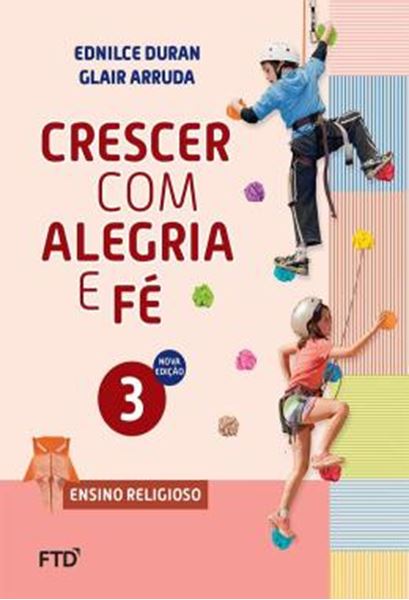 Picture of CRESCER COM ALEGRIA E FE - 3º ANO - ENSINO FUNDAMENTAL I - 2ª ED
