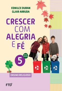 Imagem de CRESCER COM ALEGRIA E FE - 5º ANO - 2ª ED.