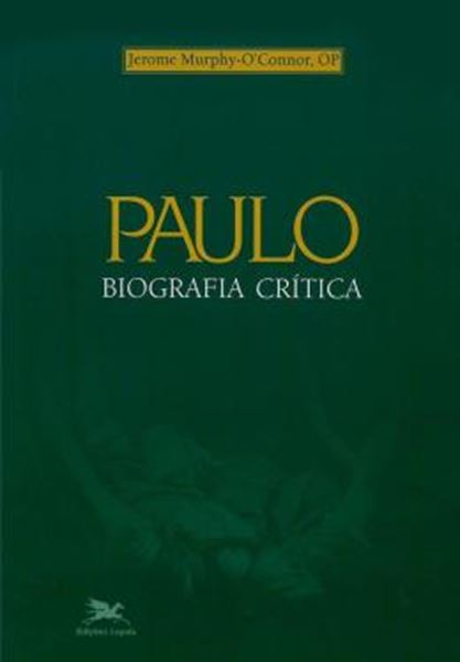Picture of PAULO - BIOGRAFIA CRITICA