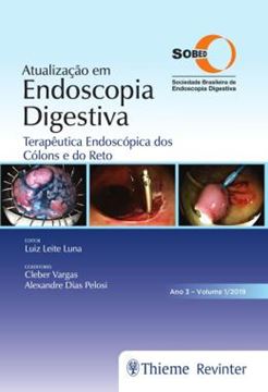 Imagem de ATUALIZACAO EM ENDOSCOPIA DIGESTIVA - VOLUME 1 - TERAPEUTICA ENDOSCOPICA DOS COLONS E DO RETO - ANO 3
