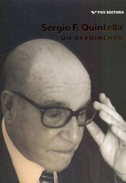 Picture of SERGIO F. QUINTELLA - UM DEPOIMENTO