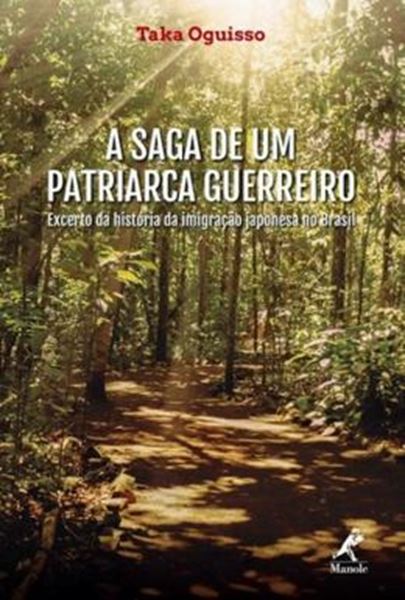 Picture of SAGA DE UM PATRIARCA GUERREIRO, A