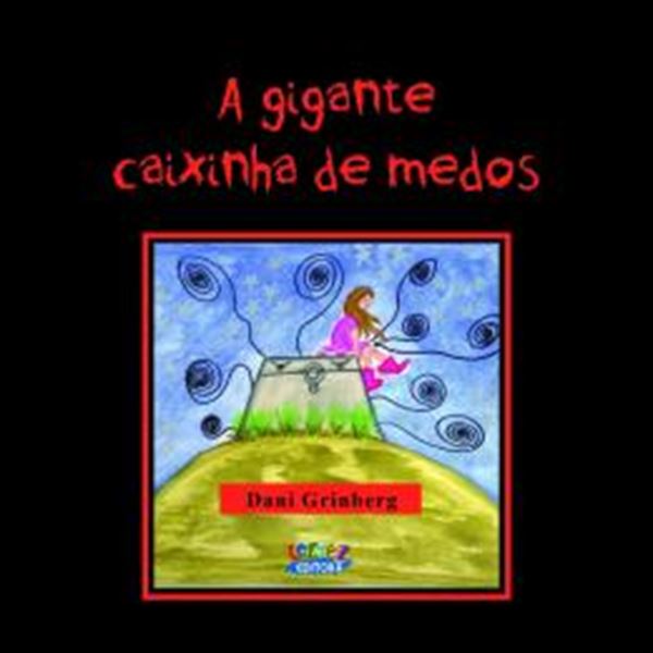 Picture of A GIGANTE CAIXINHA DE MEDOS